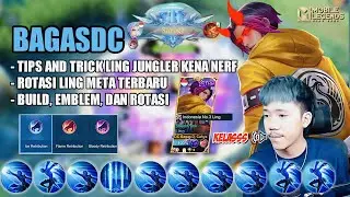 TUTORIAL LING 2022 META TERBARU ROTASI, BUILD, TIPS AND TRICK ! BAGASDC TOP GLOBAL LING FT MARKOCOP