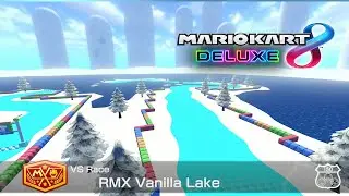 RMX Vanilla Lake Courses in Mario Kart 8 Deluxe!