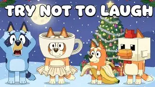 BLUEY YTP MEGA TRY NOT TO LAUGH - CHRISTMAS MEGA