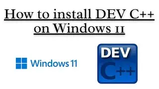 How to install Dev C++ on Windows 11/10.