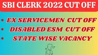 SBI Clerk Prelims Cut Off 2022 for Ex-Servicemen/Disabled ESM