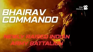 Bhairav Battalion | Indian Army New Commando Battalion