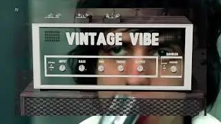 Using The Vintage Vibe Plugin to Cover The Strokes - You Only Live Once