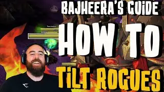Bajheera's Guide: How To Make Rogues Mad!