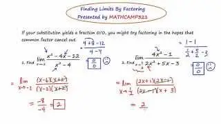 Mathcamp321: Calculus - Limits by Factoring