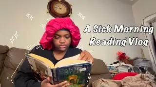 A Sick Morning Reading Vlog