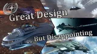 Star Citizen - Flawed Ships or Broken Gameplay