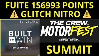 TUTO FUITE SUMMIT BUILT TO WIN 156993 points. ⚠️ GLITCH NITRO  ⚠️The Crew Motorfest TCM #summit