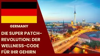 Die Super Patch-Revolution: Der Wellness-Code f&uuml;r Ihr Gehirn (Wissenschaft & Technologie)