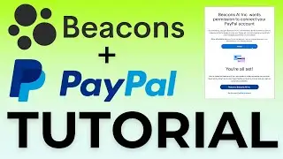 Как подключить Paypal к Beacons.ai (пошагово)