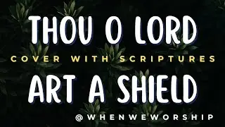 Thou O Lord Art A Shield - Bryon Cage | (Cover) by Tochi Eze @whenweworship