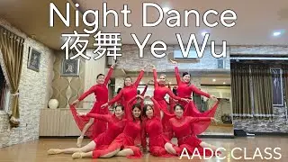 NEW DANCE (AADC) | Night Dance (夜舞 Ye Wu) | LINE DANCE | Phrased Low Intermediate | Heru Tian