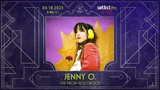 Live From Hollywood, Setlist LIVE with Jenny O.