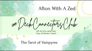 #DeckConnectorsClub - The Tarot of Vampyres