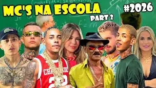 MC'S NA ESCOLA 2026 (Mc Pedrinho, Mc Paiva, Mc Poze, Mc Don Juan, Z&eacute; Felipe, Tiringa, Deolane)