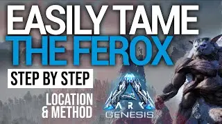 HOW TO TAME A FEROX! Spawn Location & Method: ARK Genesis (2020)