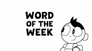 Word of the Week animatic (Similar) (rare?)