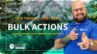 Bulk Actions - Using the Customer List in DeltaNET&reg; 6