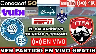 En vivo y GRATIS EL SALVADOR VS TRINIDAD Y TOBAGO | D&oacute;nde ver HOY ELIMINATORIA  SUB17 FEMENIL