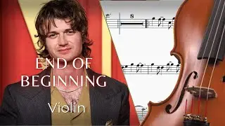 End of Beginning &ndash; Violin Sheet Music | Djo (Scrolling Score)