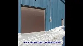 Pole barn Unit Renovation.  # 1
