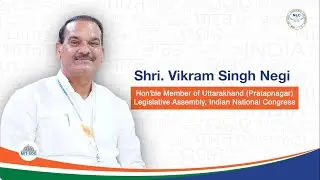 Shri. Vikram Singh Negi Ji | Hon'ble MLA Pratapnagar, UK | Capacity Enhancement Program 2025.
