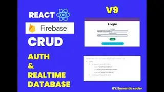 React JS Firebase Crud Tutorial | AUTH - REALTIME DATABASE || FIREBASE 9 TUTORIAL