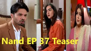Nand Episode 37 Teaser | EP 37 Promo | EP 37 Teaser ARY Digital Unique Dunya
