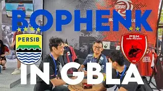 BOPHENK IN GBLA | Persib VS PSM