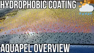 Does This Hydrophobic Coating Cause Windshield Wiper Chatter? | Aquapel Review and Demo