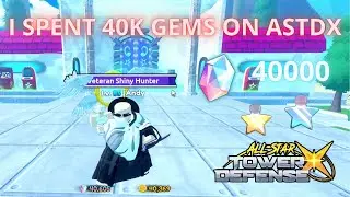 2 SECRETS??-SPENDING 40K GEMS ON ASTD X