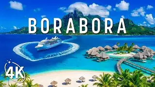BORA BORA IN 4K DRONE FOOTAGE (ULTRA HD) - Beautiful Beach Landscapes