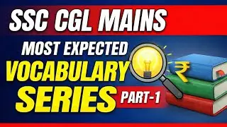 SSC CGL MAINS 2025 || MOST EXPECTED VOCABULARY || PAER -1 #SSC #ENGLISH #VOCABULARY #sscpyq
