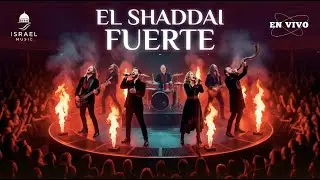 El Shaddai Fuerte – ADORACIÓN HEBREA PODEROSA EN VIVO | Alabanza y Gloria a Dios