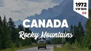 Overlanding Canada. Rocky Mountains. Alberta and BC. VW bus Vanlife. S01E06