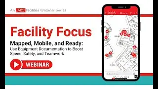 Mapped, Mobile, and Ready - Use Equipment Documentation to Boost Speed, Safety, and Teamwork
