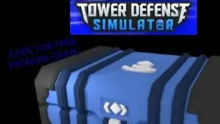 [CODE]Free prenuim crate!(roblox tds)