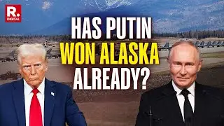 5 Things That Hint Alaska Summit May End in Favour Of Putin | Trump - Putin Alaska Meet