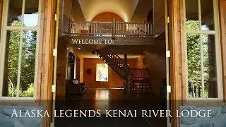 Welcome to Alaska Legends Kenai River Lodge