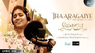 Meghna - Thaaragaiye (Lyric Video) | Shameshan Mani Maran, Kevin William | Srinisha Jayaseelan