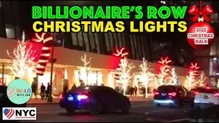 💖NYC Christmas Walk [HD]: 🎀🌟🎆 Holiday Lights on Billionaires&rsquo; Row, 57th Street, Midtown Manhattan