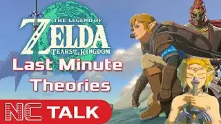 Last Minute Zelda: Tears of the Kingdom Theories and Questions!