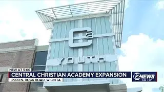 Central Christian Academy in Wichita expands