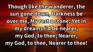 Hymn 163 Nearer My God To Thee