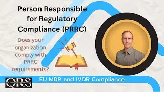 Person Responsible for Regulatory Compliance (PRRC) - EU MDR and IVDR