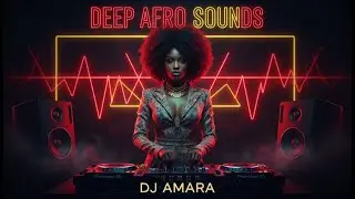 Afro Deep House Mix | DJ Girl &bull; Club & Festival Vibes
