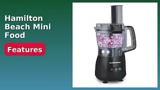 REVIEW (2025): Hamilton Beach Mini Food Processor. ESSENTIAL details.