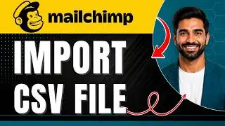 How to Create a List and Import a CSV File Into Mailchimp | BULK CSV IMPORT | Easily 2026