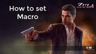 How to set Macro - Zula Europe (Shotgun;Sniper)