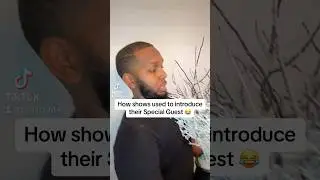 How tv shows used to introduce their special guest 😂😂
